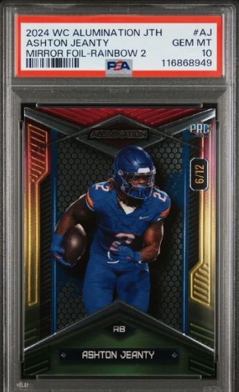 Ashton Jeanty Wildcard Alumination Just The Hits Rainbow Foil 6/12 PSA 10 POP 1